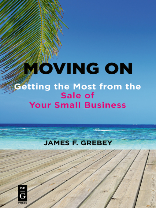 Title details for Moving On by James F. Grebey - Available